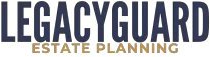 LegacyGuard Estate Planning
